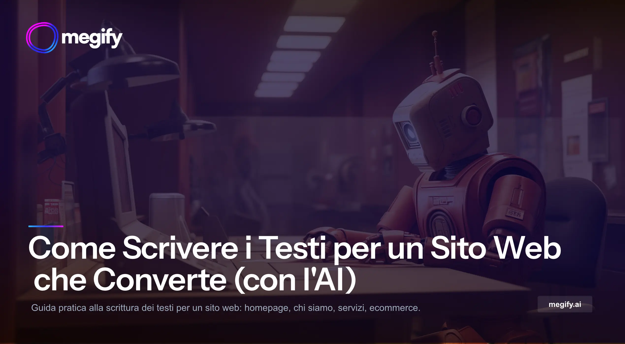 Come Scrivere i Testi per un Sito Web che Converte (con l'AI)
